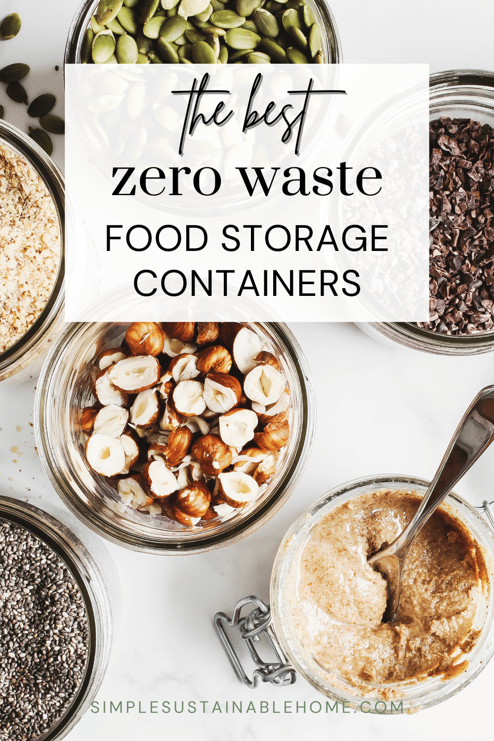 The Complete Guide to Zero Waste Food Storage Containers